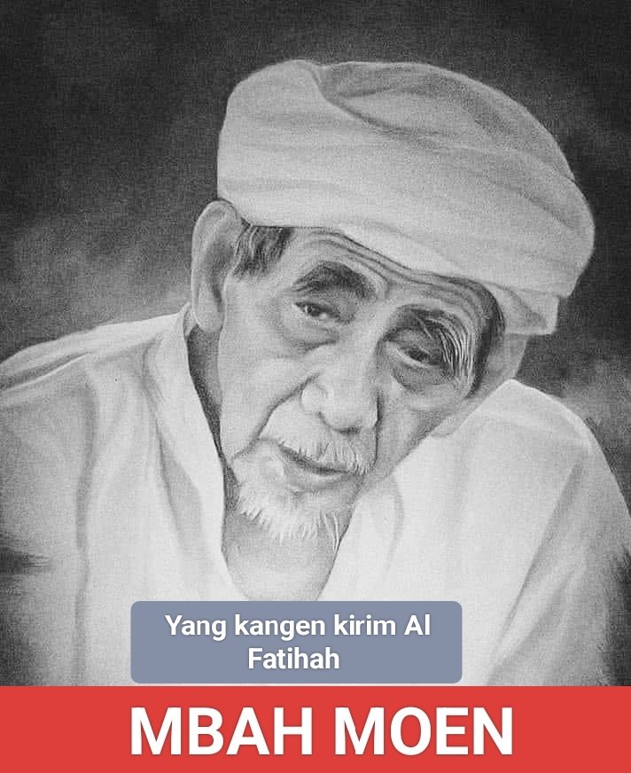 Pesan pesan indah KH MBAH MOEN