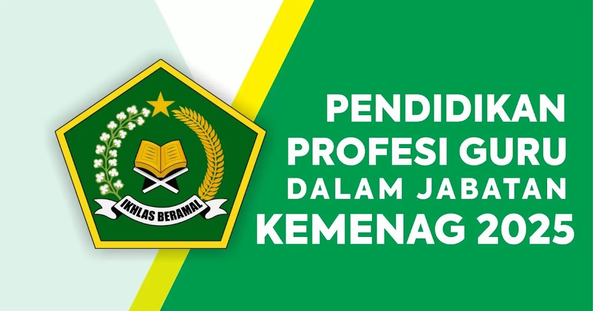 Kemenag Umumkan PPG Daljab PAI Batch 2 Tahun 2025, Kuota 46.815 Guru