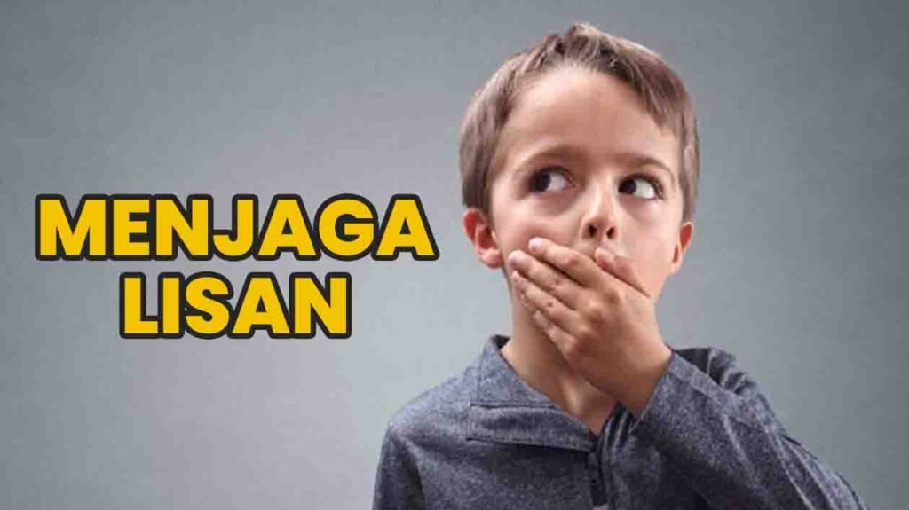 Dalil Tentang Pentingnya Menjaga Lisan dalam Islam Berdasarkan Al-Qur'an dan Hadits