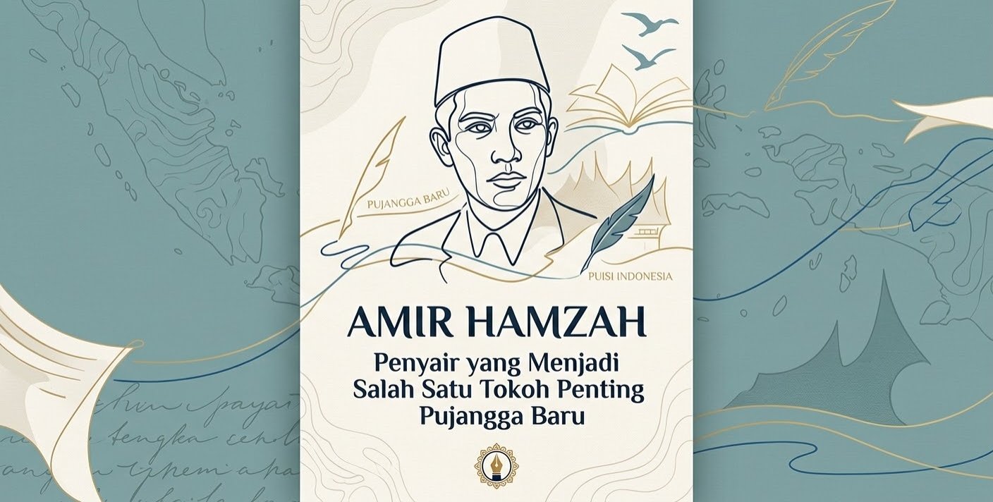 Amir Hamzah: Penyair yang Menjadi Salah Satu Tokoh Penting Pujangga Baru