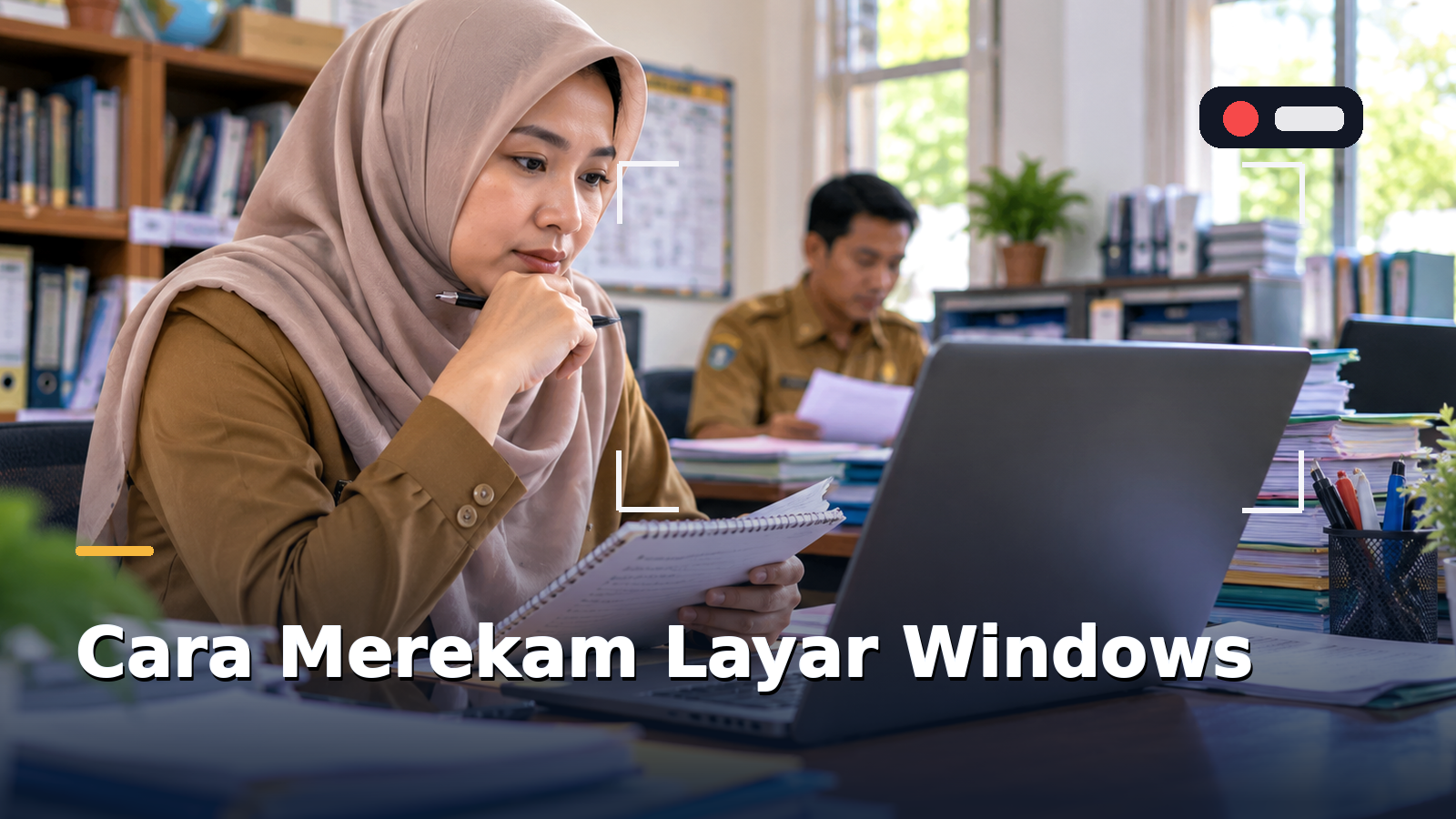 Cara Merekam Layar Laptop Windows untuk Membuat Video Tutorial Pembelajaran